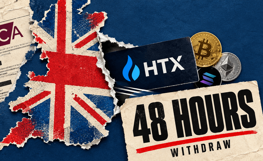 HTX Exits UK After FCA Lawsuit, Gives Customers 48 Hours to Withdraw Crypto